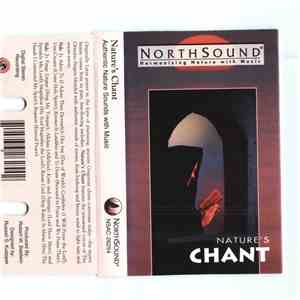 The Oratorio Singers From St. Paul, Minnesota - Nature's Chant (Authentic Nature Sounds With Music) flac album