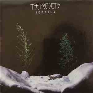 The Presets  - Remixes flac album