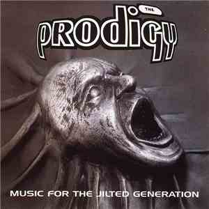 The Prodigy - Music For The Jilted Generation flac album