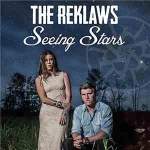 The Reklaws - Seeing Stars flac album
