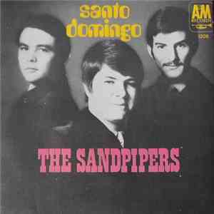 The Sandpipers - Santo Domingo / Beyond The Valley Of The Dolls flac album