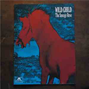 The Savage Rose - Wild Child flac album