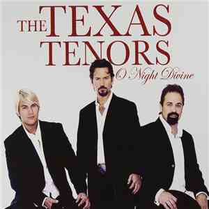 The Texas Tenors - O Night Divine flac album
