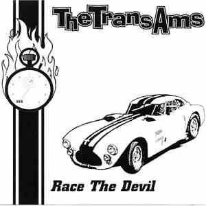 The TransAms - Race The Devil flac album