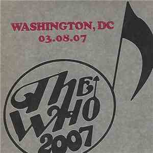 The Who - Washington - DC - 03-08-07 flac album