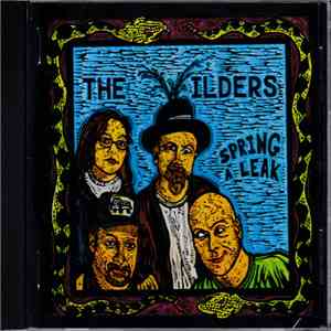 The Wilders  - Spring A Leak flac album