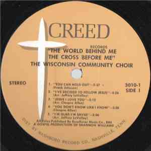 The Wisconsin Community Choir - The World Behind Me, The Cross Before Me flac album