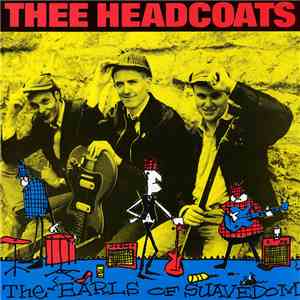 Thee Headcoats - The Earls Of Suavedom flac album