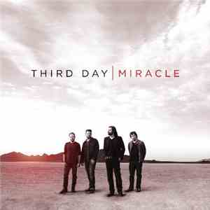Third Day - Miracle flac album