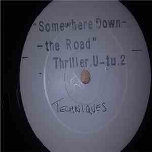Thriller U - Somewhere Down The Road flac album