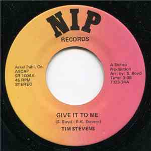 Tim Stevens  - Give It To Me flac album