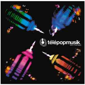 Télépopmusik - Don't Look Back flac album