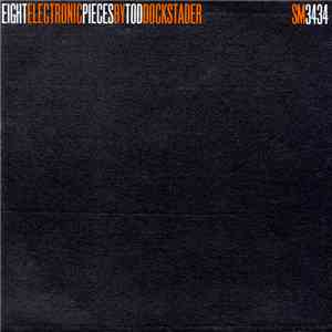 Tod Dockstader - Eight Electronic Pieces flac album