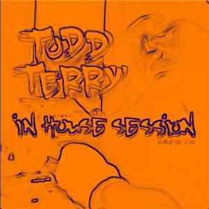 Todd Terry - In House Sessions Part II flac album