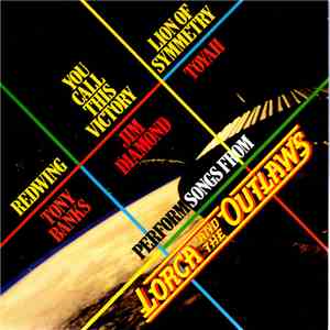 Tony Banks / Jim Diamond / Toyah - Perform Songs From Lorca And The Outlaws flac album