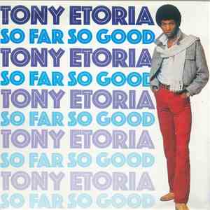 Tony Etoria - So Far So Good flac album