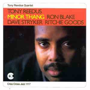 Tony Reedus Quartet - Minor Thang flac album