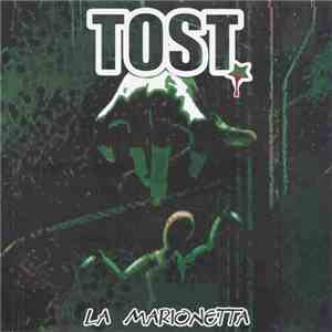 Tost - La Marionetta flac album