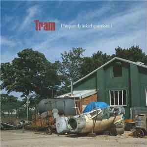 Tram - Frequently Asked Questions flac album