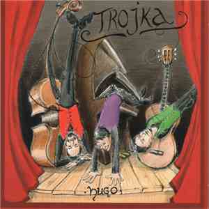 Trojka  - ● Hugo ● flac album