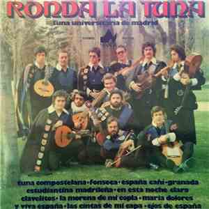 Tuna Universitaria de Madrid - Ronda La Tuna flac album