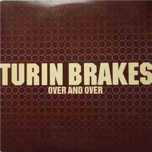 Turin Brakes - Over And Over flac album