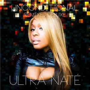 Ultra Naté - Unconditional (Remixes Deluxe) flac album