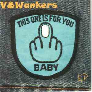 V8Wankers - This One Is For You Baby flac album