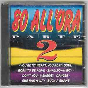 Various - 80 All'Ora Parte 2 flac album