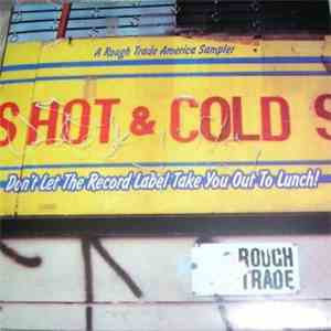Various - A Rough Trade America Sampler: Burgers Hot & Cold S? - Don't Let The Record Label Take You Out To Lunch! flac album