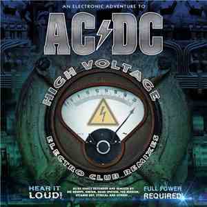 Various - An Electronic Adventure To AC/DC - High Voltage Electro Club Remixes flac album