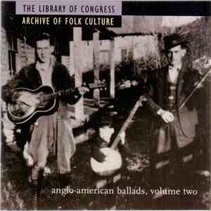 Various - Anglo-American Ballads, Volume Two flac album