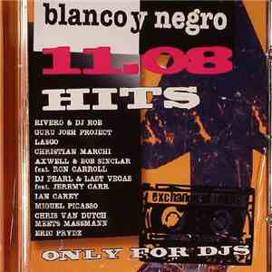 Various - Blanco Y Negro Hits 11.08 flac album