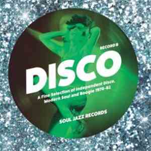 Various - Disco (A Fine Selection Of Independent Disco, Modern Soul & Boogie 1978-82) (Record B) flac album