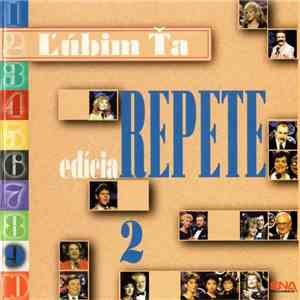 Various - Edícia Repete 2 - Ľúbim Ťa flac album