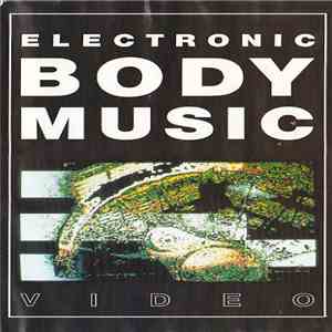Various - Electronic Body Music flac album