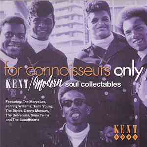Various - For Connoisseurs Only - Kent/Modern Soul Collectables flac album