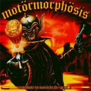 Various - Motörmorphösis - A Tribute To Motörhead - Part 2 flac album