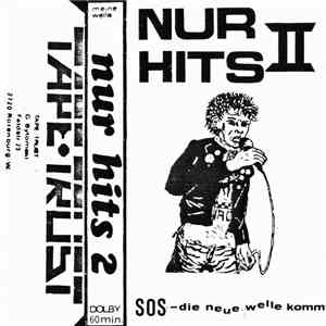 Various - Nur Hits II (SOS - Die Neue Welle Kommt) flac album
