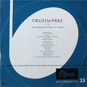 Various - Orgelwerke (1. Teil) - Die Norddeutschen Vorläufer Von J. S. Bach flac album
