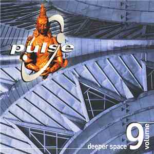 Various - Pulse Volume 9 - Deeper Space flac album
