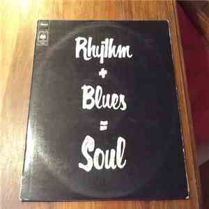 Various - Rhythm + Blues = Soul flac album