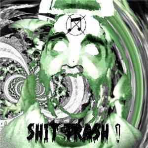 Various - Shit Trash 1 flac album