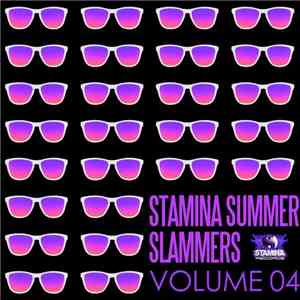 Various - Stamina Summer Slammers Volume 04 flac album