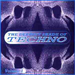 Various - The Deepest Shade Of Techno Volume I flac album