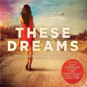 Various - These Dreams flac album