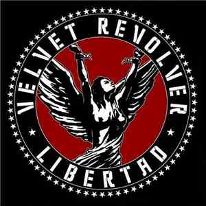 Velvet Revolver - Libertad flac album