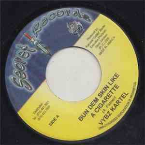 Vybz Kartel - Bun Dem Skin Like A Cigarette flac album