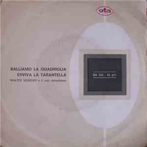 Walter Moreno E Il Suo Complesso - Balliamo La Quadriglia / Evviva La Tarantella flac album