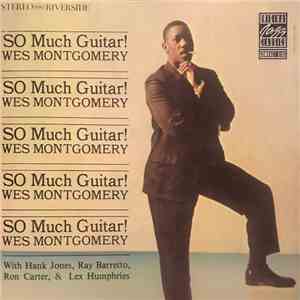 Wes Montgomery - SO Much Guitar! flac album